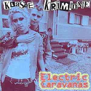 Klasse Kriminale - Electric Caravanas
