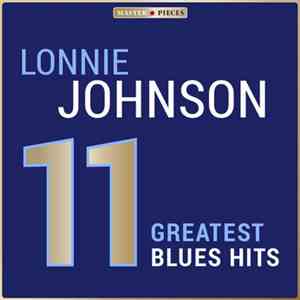 Lonnie Johnson  - 11 Greatest Blues Hits