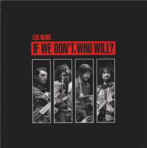 Los News - If We Don't, Who Will?