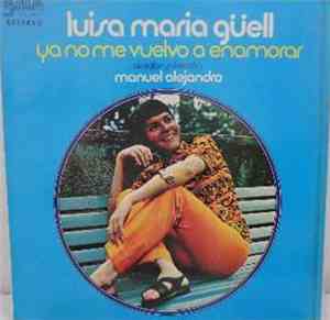 Luisa Maria Güell - Ya No Me Vuelvo A Enamorar
