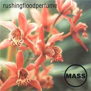 Mass - Rushingfloodperfume