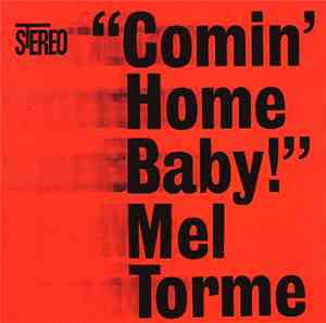 Mel Torme - Comin' Home Baby!