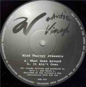 Mind Therapy - What Goes Around / It Ain't Over