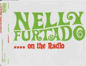 Nelly Furtado - On The Radio (Remember The Days)