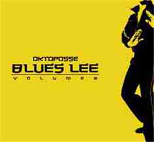 Oktoposse - Blues Lee