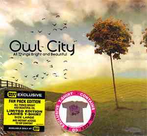 Owl City - All Things Bright And Beautiful (Fan Pack Edition)
