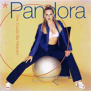 Pandora - This Could Be Heaven