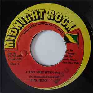 Pinchers - Can't Frighten We