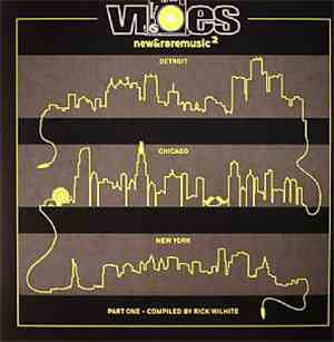 Rick Wilhite - Vibes New & Rare Music 2 Part 1