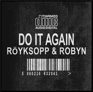 Röyksopp & Robyn - Do It Again (Taito Tikaro & Flavio Zarza Ibizious Remix)
