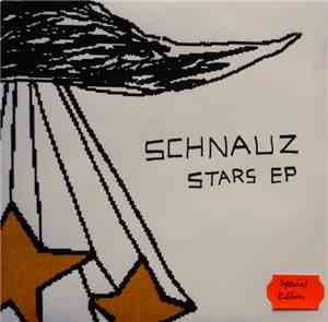 Schnauz - Stars EP (King Matto Edition)