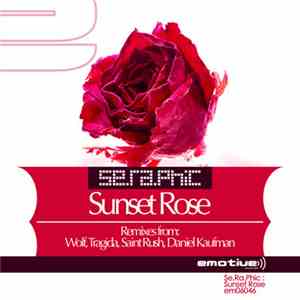 Se.Ra.Phic - Sunset Rose