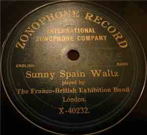 The Franco-British Exhibition Band - Sunny Spain Waltz