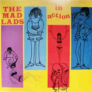 The Mad Lads - In Action