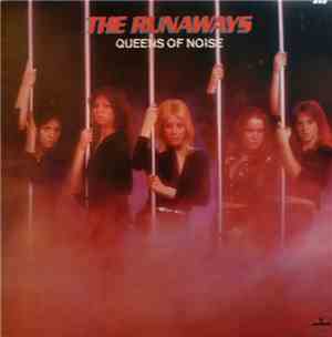 The Runaways - Queens Of Noise