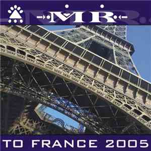 ṀṘ - To France 2005
