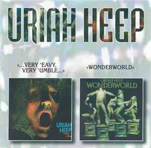 Uriah Heep - ...Very 'Eavy ...Very 'Umble / Wonderworld