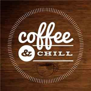 Various - Coffee & Chill