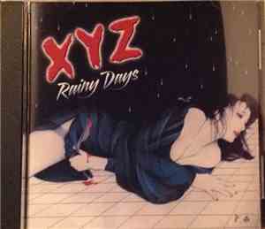 XYZ  - Rainy Days