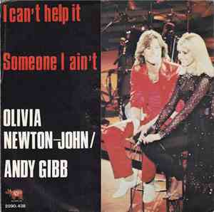 Andy Gibb & Olivia Newton-John - I Can't Help It / Someone I Ain't