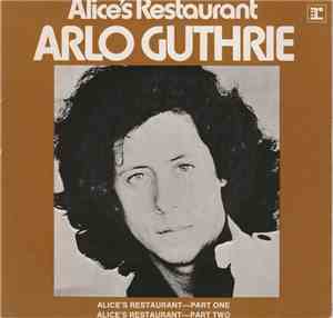 Arlo Guthrie - Alice's Restaurant