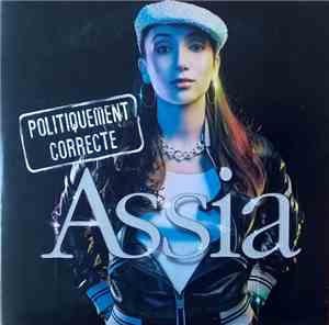 Assia - Politiquement Correct