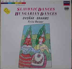 Brahms, Dvořák, Fritz Reiner - Hungarian Dances / Slavonic Dances