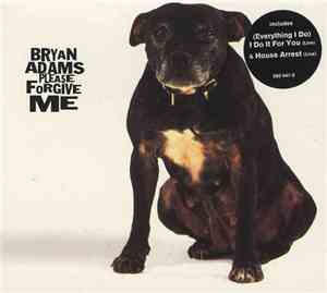 Bryan Adams - Please Forgive Me