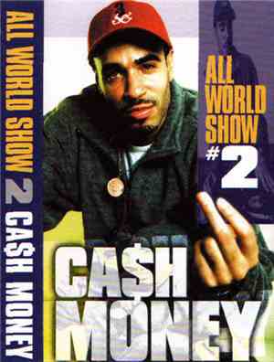Ca$h Money - All World Show #2