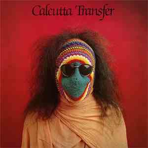 Calcutta Transfer - Calcutta Transfer 2