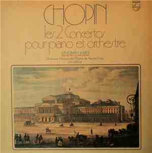 Chopin — Dinorah Varsi, Orchestre National De L'Opéra De Monte-Carlo, Jan K ...