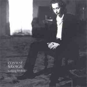 Conway Savage - Nothing Broken