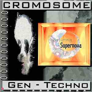 Cromosome Feat. Supernova - Gen-Techno