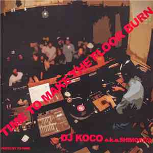 DJ Koco - Time To Make The Floor Burn