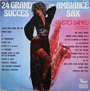 Fausto Danieli, Son Saxophone Et Son Orchestre - 24 Grands Succés En Ambian ...