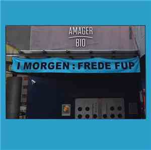 Frede Fup - I Morgen: Frede Fup (Amager Bio)