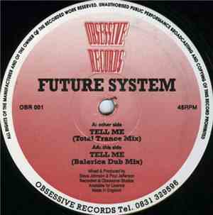 Future System - Tell Me