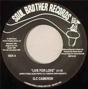 G.C. Cameron - Live For Love/Love Just Ain't No Fun