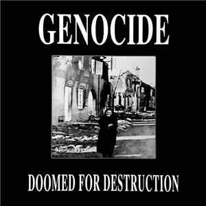 Genocide  - Doomed For Destruction