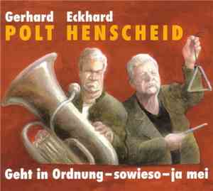 Gerhard Polt, Eckhard Henscheid - Geht in Ordnung - sowieso - ja mei