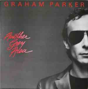 Graham Parker - Another Grey Area