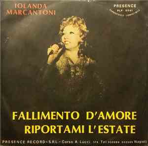 Iolanda Marcantoni - Fallimento D'Amore / Riportami L'Estate