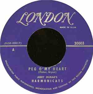 Jerry Murad's Harmonicats - Peg O' My Heart / Fantasy Impromptu