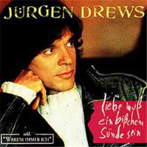 Jürgen Drews - Liebe Muß Ein Bißchen Sünde Sein