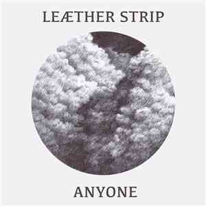 Leæther Strip - Anyone