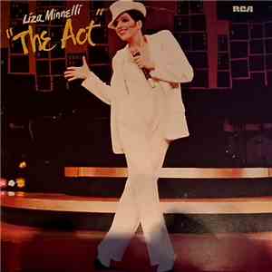 Liza Minnelli, Original Broadway Cast - The Act (Original Broadway Cast)