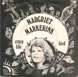 Margriet Markerink - Crazy Life (Chanson Sur Ma Drôle De Vie)