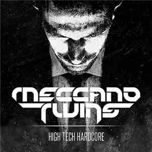 Meccano Twins - High Tech Hardcore