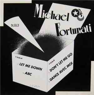 Michael Fortunati - Let Me Down