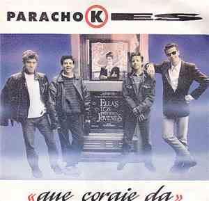 Parachokes - Que Coraje Da